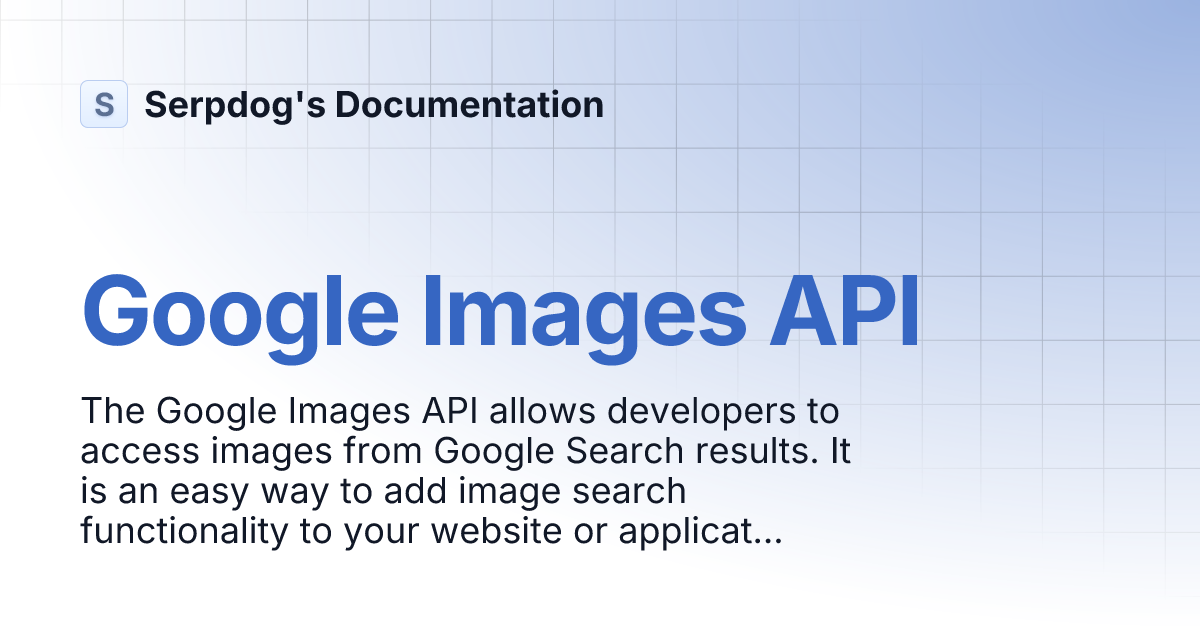 Google Images API | Serpdog's Documentation